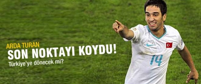Arda geri dönecek mi? Açıkladı!