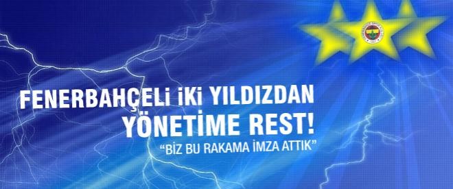 Fenerbahçeli iki yıldızdan kulübe rest!