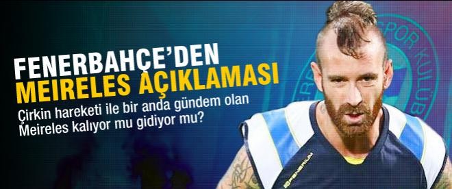 Fenerbahçe'den Meireles açıklaması