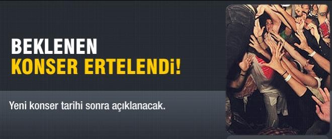Beklenen konser ertelendi