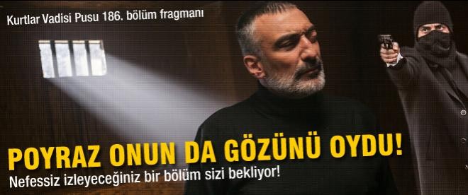 Kurtlar Vadisi Pusu 186. bölüm fragmanı